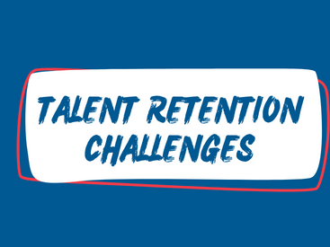 Talent Retention Challenges