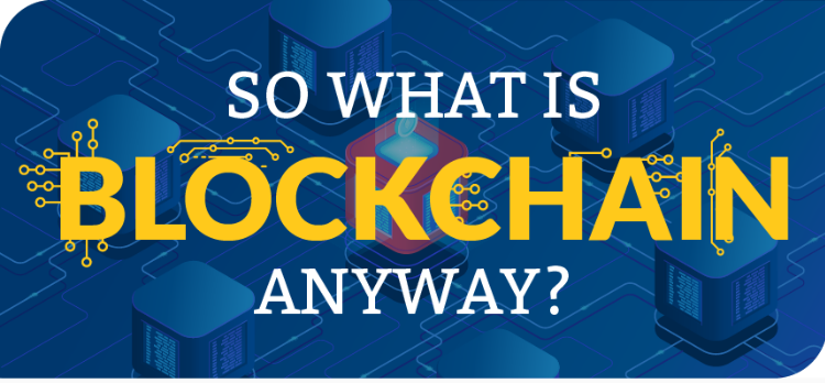 Infographic: So what is Blockchain anyway?